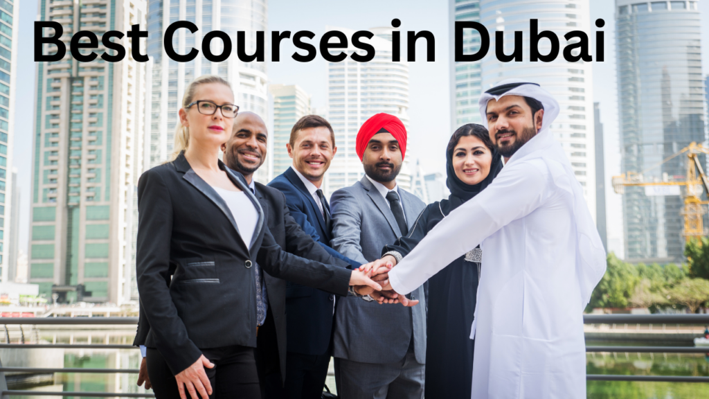 Best Courses in Dubai