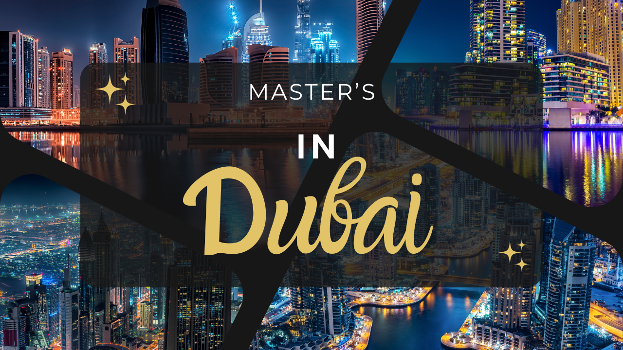 Master's in Dubai